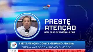 24/12/2024 - PRESTE ATENÇÃO COM PROFESSOR GERMANO ALMEIDA - DAS 12:40 ÁS 13:00 HORAS