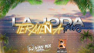 LA JODA TERMEÑA 1.0 - Dj Nico Bollea - Dj Ivan Mix (Guaracha - Chogger - Funk - Perreo - Cuarteto)