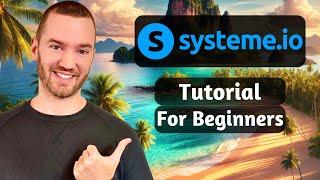 Systeme.io Tutorial For Beginners 2025 (Step By Step Guide)