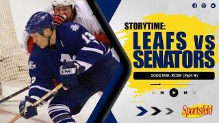 2002 Maple Leafs: ECSF vs Ottawa (Pt. 4) | Sportsfeld Storytime