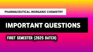 Pharmaceutical Inorganic Chemistry Important Question | B Pharma First Semester