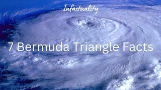 The Bermuda Triangle: 7 Bizarre Facts #facts