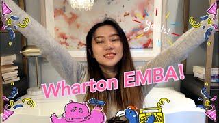 我被Wharton EMBA录取啦！Why EMBA？Why Wharton？申请心得分享