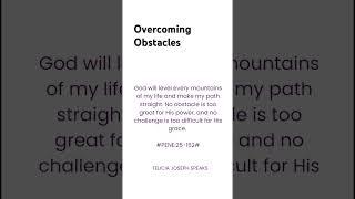 Overcoming Obstacles | FELICIA JOSEPH SPEAKS | Powerful words of Affirmation #motivation #youtube