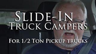 Slide-In Truck Campers For 1/2 Ton Pickups - Episode 198