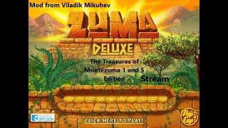 Stream with My Zuma Mod - The Treasures of Montezuma 1 and 5 Edition