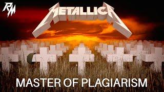 METALLICA: Master of Plagiarism