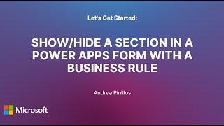 Business rule logic to hide a section in a Model-Driven App || Power Apps