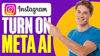 How To Turn On Meta AI Instagram (2025)