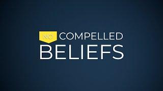 Equipped for Equality: 4 - No Compelled Beliefs