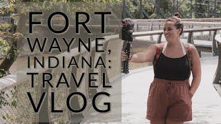 Things To Do In Fort Wayne, Indiana - Travel Vlog