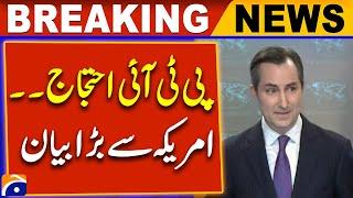 PTI Protests | Big Statement from America | Breaking News