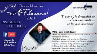 Concertare Musika - 23° Charla Musical A Piacere! Invitado Especial: Mtro. Wojciech Nycz