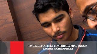 I Will Definitely Try For Olympic Quota- Saurabh Chaudhary | Sports Update