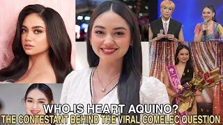 Who is Heart Aquino?|| The Contestant Behind The Viral COMELEC Question.