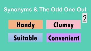 Synonyms and The Odd One Out 2 | Test Your English Vocabulary Skills