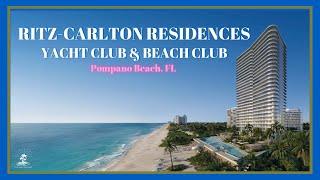 Ritz Carlton Residences Pompano Beach | Luxury Waterfront Condos with a Yacht Club AND a Beach Club