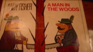 Andy Fisher - A Man In The Woods