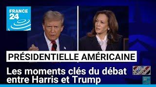 Présidentielle américaine : les moments clés du débat entre Kamala Harris et Donald Trump