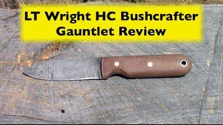 LT Wright HC Bushcrafter - Gauntlet Review - Wingman115