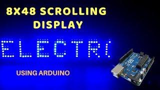 How to make 8x48 scrolling LED matrix display using Arduino part-1