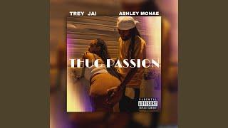 Thug Passion (feat. Ashley Monae)