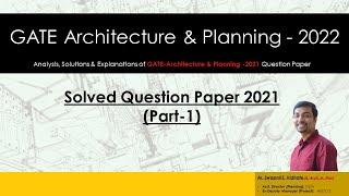 GATE Architecture & Planning 2022 I Solved Question Paper GATE 2021 I Part 1