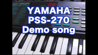 YAMAHA PSS-270 Demo song  "Just the way you are"