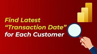 Find Latest Transaction Date for Each Customer | Product | Store