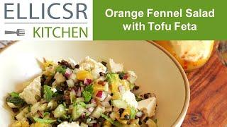 Orange Fennel Salad with Tofu Feta