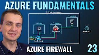 AZ-900 Episode 23 | Azure Firewall