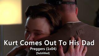 GLEE- Kurt Comes Out To His Dad | Preggers [Subtitled] HD