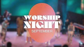 Worship Night | September 2024 Edition