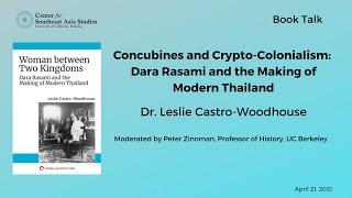 Dara Rasami and the Making of Modern Thailand – Book Talk