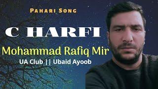 Pahari C_Harfi || Mohammad Rafiq Mir || UA Club