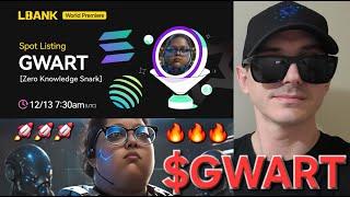 $GWART - ZERO KNOWLEDGE SNARK TOKEN CRYPTO COIN HOW TO BUY GWART AI AGENT LBANK GWARTY BOT SOLANA