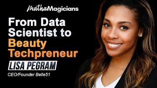 From Data Scientist To Beauty Techpreneur