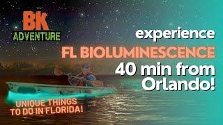 DON'T MISS OUT! Experience Bioluminescence: Florida’s Hidden Gem 40 Minutes from Orlando!