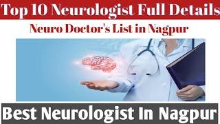 Best Neurologist In Nagpur | Top 10 Neuro Doctor's List In Nagpur #neurologist