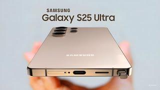 Samsung Galaxy S25 Ultra - Samsung Is Crafting a MASTERPIECE! 