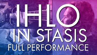 IHLO - IN STASIS (Live EP Full Video Performance)