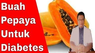 Apakah penderita diabetes boleh makan buah pepaya ?