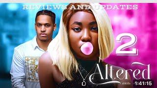 ALTERED PART 2(updates) ANGLE UNIGWE,ERONIN OSINACH 2024 latest movie