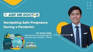 Navigating Safe Pregnancy During a Pandemic | Ask Me Doctor Season 3