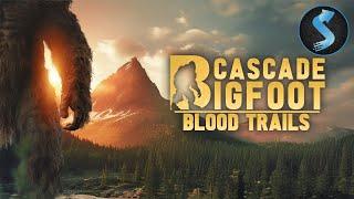 Terrifying Discovery in the Woods | Bigfoot Documentary | Cascade Bigfoot Blood Mystery