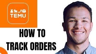 How to Track Order on Temu