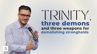 TRINITY, THREE DEMONS, AND THREE WEAPONS | Pastor Maksim Asenov | Awakening Church