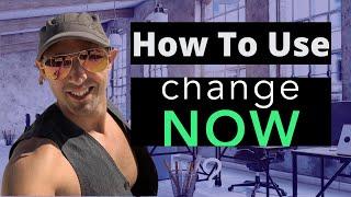 How To Use Changenow: