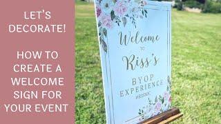 How To Make A Welcome Sign For Your Event | DIY Tutorial