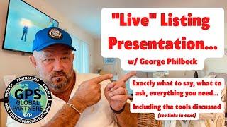 "Live" listing presentation with role play and tools presented George Philbeck